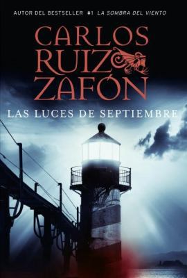 Las Luces de Septiembre (Spanish Edition) [Spanish] 0061565571 Book Cover