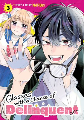 Glasses with a Chance of Delinquent Vol. 3 B0DJCTPFDF Book Cover
