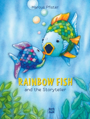 Rainbow Fish and the Storyteller 073584500X Book Cover