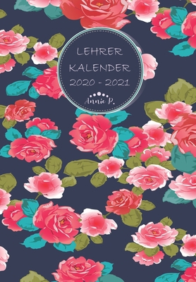 Lehrerkalender 2020 - 2021: Lehrerplaner für da... [German] 1658677676 Book Cover