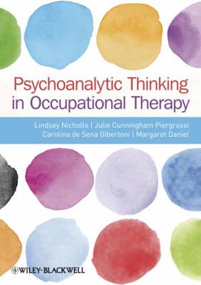 Psychoanalytic Thinking in Occupational Therapy... 0470655860 Book Cover