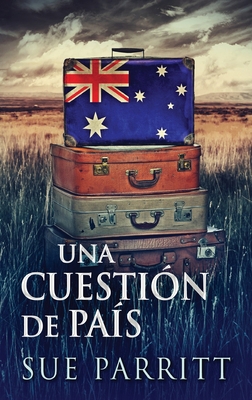 Una Cuestión de País [Spanish] [Large Print] 4824166276 Book Cover