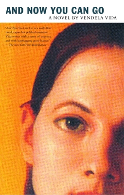 And Now You Can Go 1400032415 Book Cover