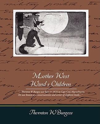 Mother West Wind's Children 1605978604 Book Cover