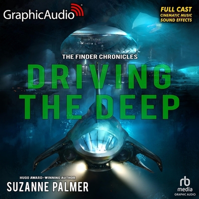 Driving the Deep [Dramatized Adaptation]: The F... B0BW7R159Y Book Cover