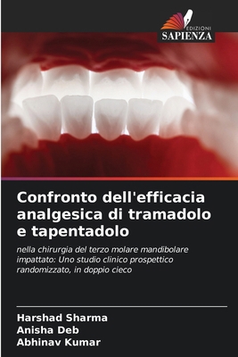 Confronto dell'efficacia analgesica di tramadol... [Italian] 6207904842 Book Cover