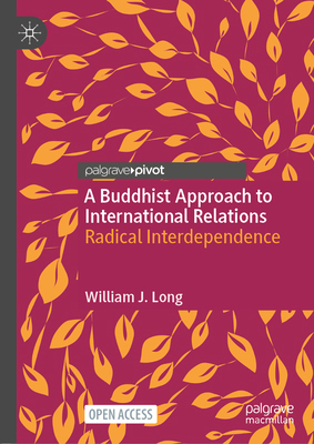 A Buddhist Approach to International Relations:... 303068041X Book Cover