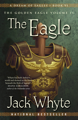 The Eagle: A Dream of Eagles Book VI, The Golde...            Book Cover