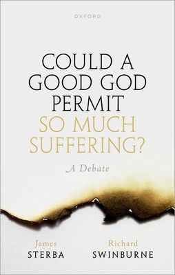 Could a Good God Permit So Much Suffering?: A D... 0192848550 Book Cover