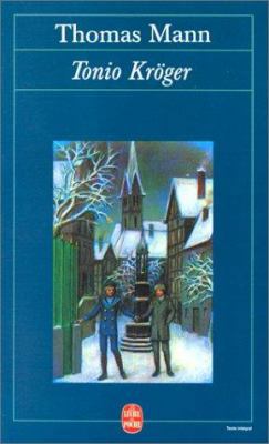 Tonio Kroger [French] 2253002690 Book Cover