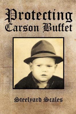 Protecting Carson Buffet 1468542133 Book Cover