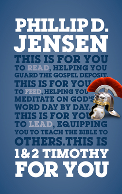 1 & 2 Timothy for You: Helping You Guard the Go... 1784980188 Book Cover