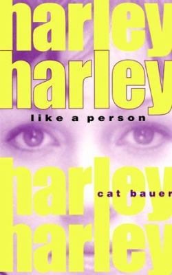 Harley, Like a Person 1588370054 Book Cover