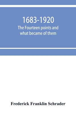 1683-1920; The fourteen points and what became ... 9353951437 Book Cover