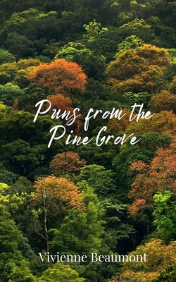 Puns from the Pine Grove 1805676180 Book Cover