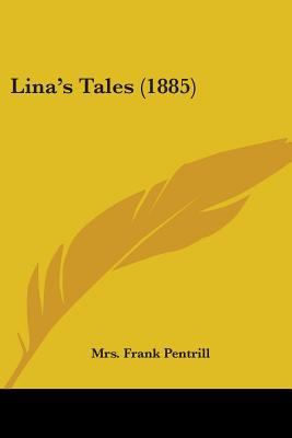 Lina's Tales (1885) 1104245515 Book Cover