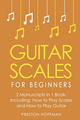 Guitar Scales: For Beginners - Bundle - The Onl...            Book Cover