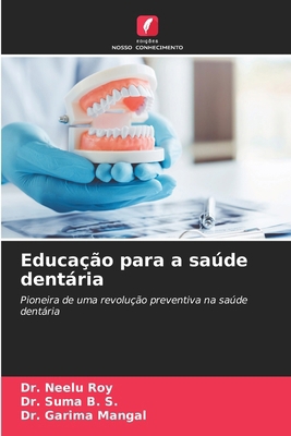 Educação para a saúde dentária [Portuguese] 6203364452 Book Cover