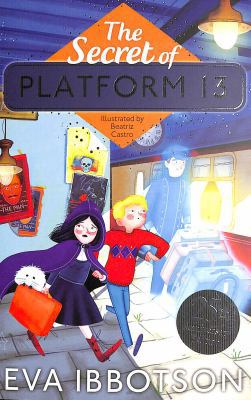 The Secret of Platform 13: 25th Anniversary Ill... Book Cover