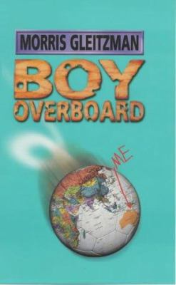 Boy Overboard 0670914088 Book Cover