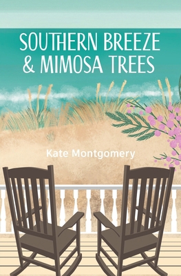 Southern Breeze & Mimosa Trees B0FH5XMB8L Book Cover