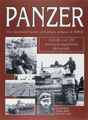 Panzer: The Illustrated History of Germany's Ar... 0760307253 Book Cover