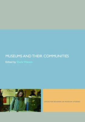 Museums and Their Communities 0415402603 Book Cover
