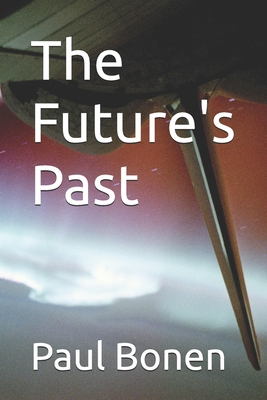 The Future's Past B09WQB2MP6 Book Cover
