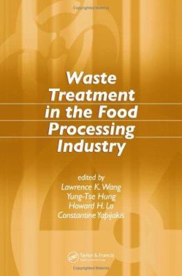 Waste Treatment in the Food Processing Industry 0849372364 Book Cover