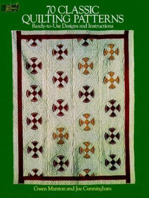 70 Classic Quilting Patterns 0486254747 Book Cover