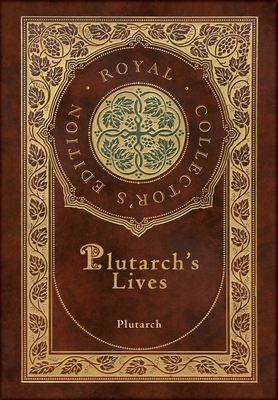 Plutarch's Lives, The Complete 48 Biographies (... 177476122X Book Cover