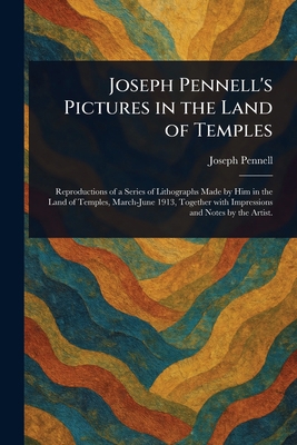 Joseph Pennell's Pictures in the Land of Temples 1023165201 Book Cover