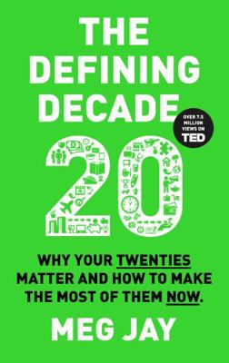 The Defining Decade (Lead Title) 1782114920 Book Cover