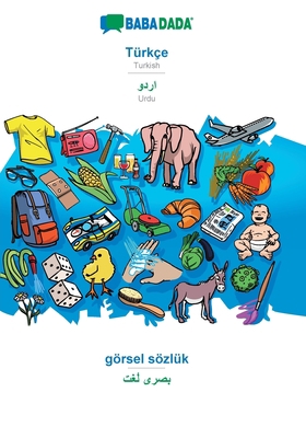 Türkçe - Urdu (in arabic script), görsel sözlük... [Turkish] 3749825726 Book Cover
