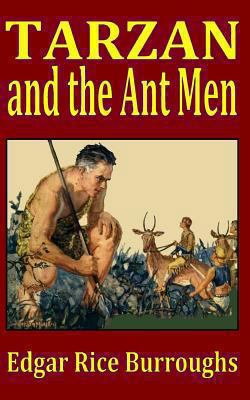 Tarzan and the Ant Men 144141374X Book Cover