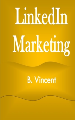 LinkedIn Marketing 1648304427 Book Cover