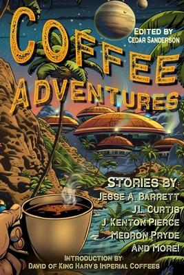 Coffee Adventures: Quests for the perfect cuppa...            Book Cover