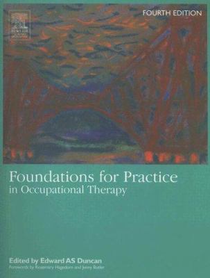 Foundations for Practice in Occupational Therapy 0443100217 Book Cover
