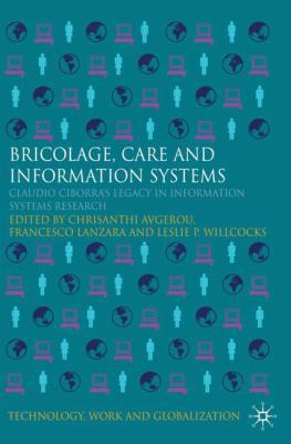 Bricolage, Care and Information: Claudio Ciborr... 0230220738 Book Cover