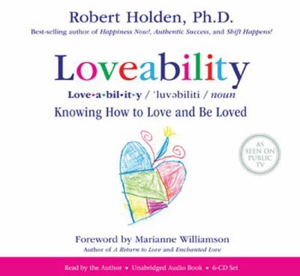 Loveability: Knowing How to Love and Be Loved 1401941656 Book Cover