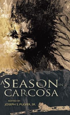 A Season in Carcosa 1937408078 Book Cover