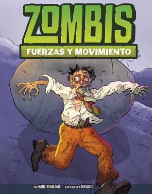 Zombies and Forces and Motion 1429665777 Book Cover