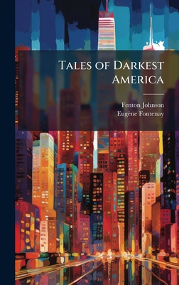 Tales of Darkest America 102399156X Book Cover