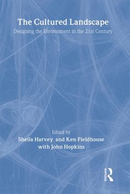 The Cultured Landscape: Designing the Environme... 0419250301 Book Cover