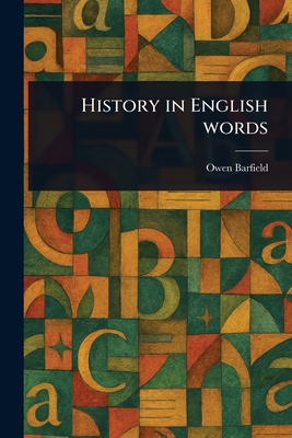 History in English Words 1023486865 Book Cover