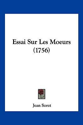 Essai Sur Les Moeurs (1756) [French] 1104942534 Book Cover