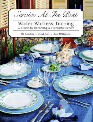 Service at It's Best: Waiter-Waitress Training ... 0130926264 Book Cover