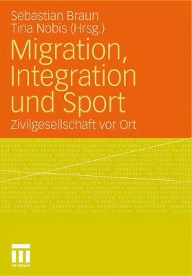 Migration, Integration Und Sport: Zivilgesellsc... [German] 3531179381 Book Cover