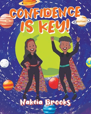 Confidence is Key! B0CZB8J3DT Book Cover