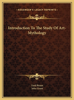 Introduction To The Study Of Art-Mythology 1169719945 Book Cover